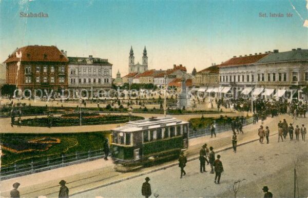 Szabadka Serbia Szt. Istvan ter Strassenbahn Feldpost