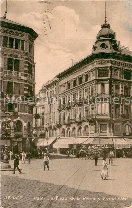 Valencia  Valenciana ES Plaza de la Reina y Grand Hotel Gespann