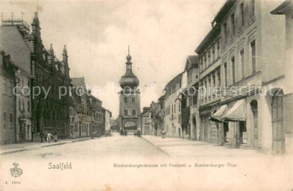 Saalfeld Saale Blankenburgerstrasse mit Postamt und Blankenburger Thor