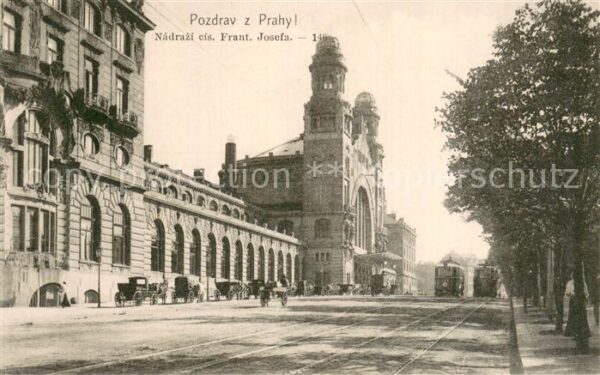 Praha Prahy Prague Nadrazi cis. Frant. Josefa m. Strassenbahnen