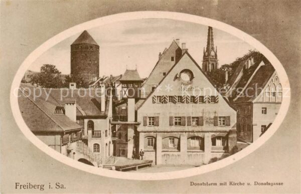 Freiberg  Sachsen Donatsturm mit Kirche und Donatsgasse