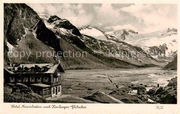 Kaprunertal AT Hotel Moserboden mit Karlinger Gletscher