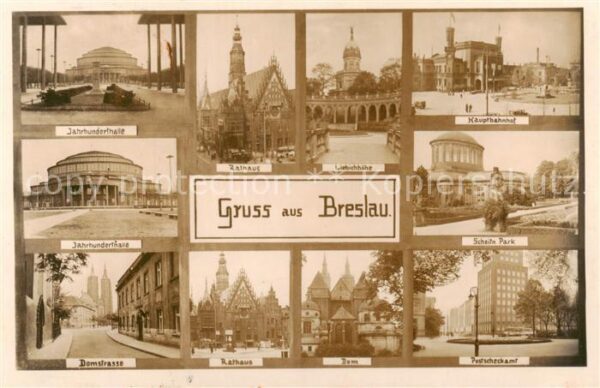 Breslau Niederschlesien Jahrhunderthalle Rathaus Liebichhoehe Bahnhof Park Domst