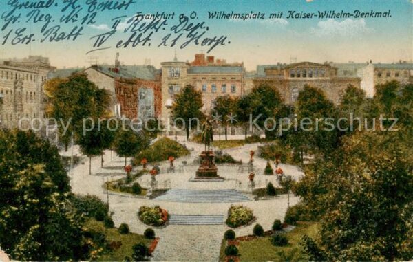 Frankfurt Oder Wilhelmsplatz mit Kaiser Wilhelm Denkmal Feldpost