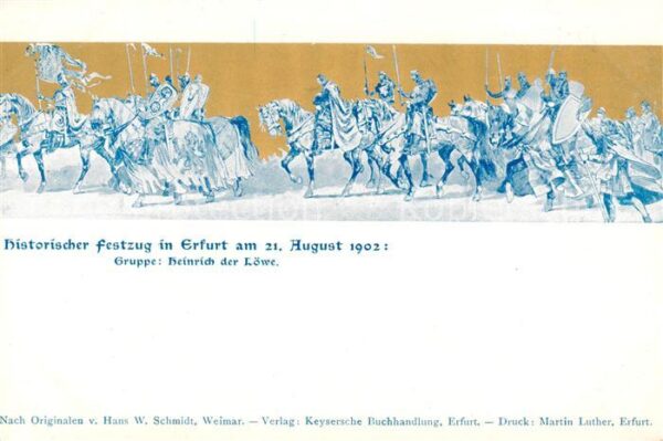 Erfurt Historischer Festzug am 21 Aug 1902 Gruppe Heinrich der Loewe