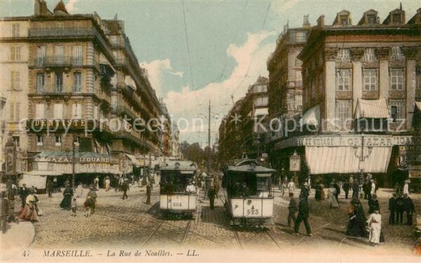 Strassenbahn Marseille La Rue de Noailles LL. 47