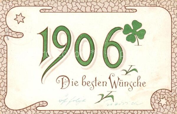 Jahreszahl Year Annee Ano 1906 beste Wuensche