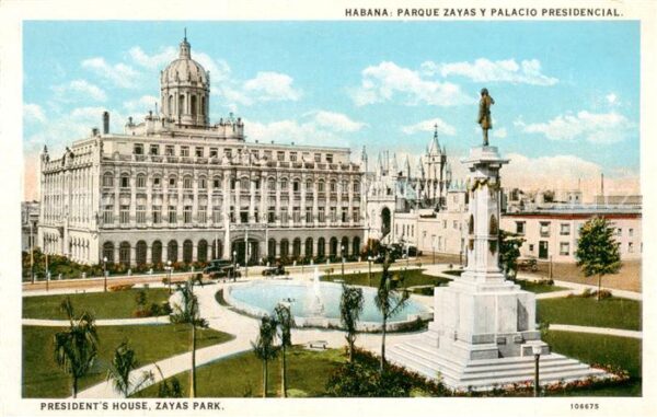 Habana Havana Parque Zayas y Placio Presidencial