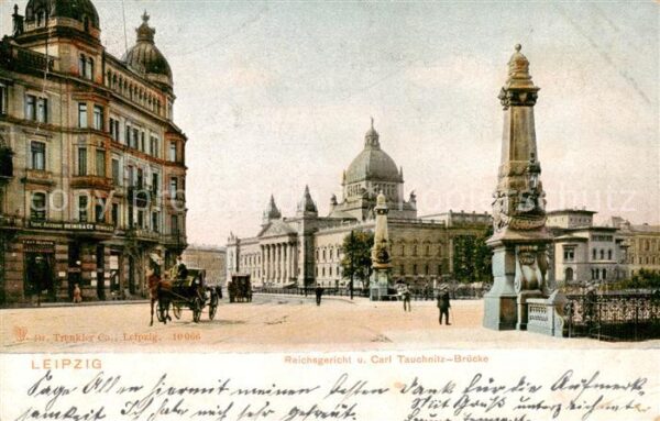 Leipzig Reichsgericht und Carl Tauchnitz Bruecke