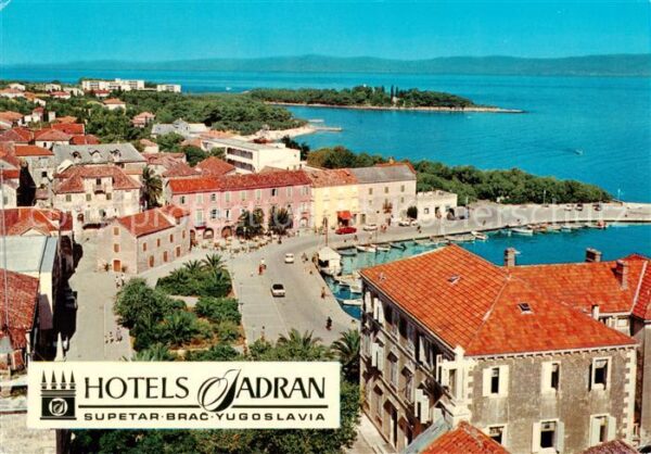 Supetar Croatia Hotels Jadran Fliegeraufnahme