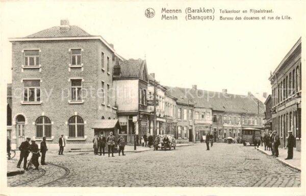 Menin Meenen West-Vlaanderen Belgie Bureau des douanes et Rue de Lille