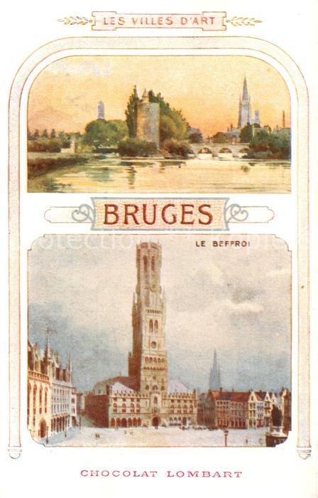 Bruges BRUGGE Belgie Les Villes d’Art Le Beffroi Chocolat Lombart