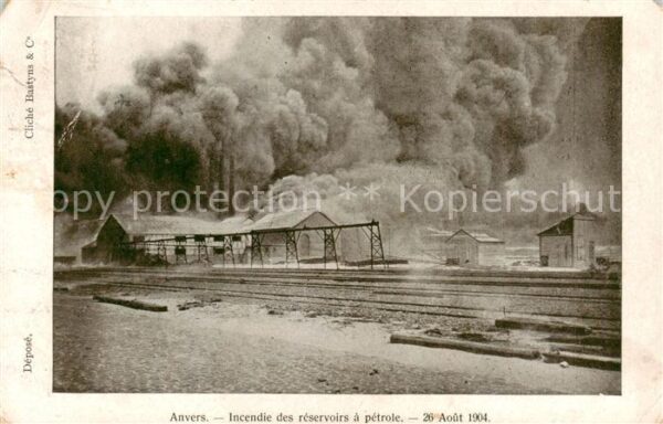 Anvers Antwerpen Incendie des reservoirs a petrole 26 Aout 1904