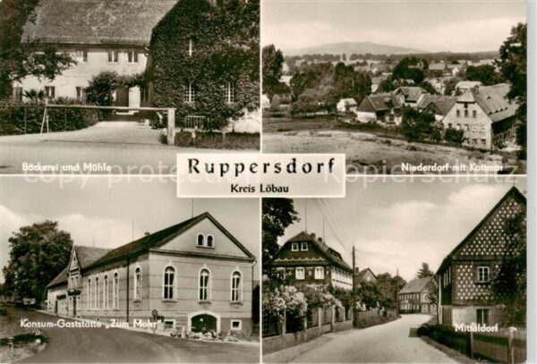 Ruppersdorf Oberlausitz Baeckerei Muehle Niederdorf mit Kottmar Konsum-Gaststaet
