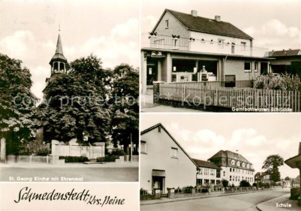 Schmedenstedt St Georg Kirche mit Ehrenmal Gemischtwaren Schridde Schule