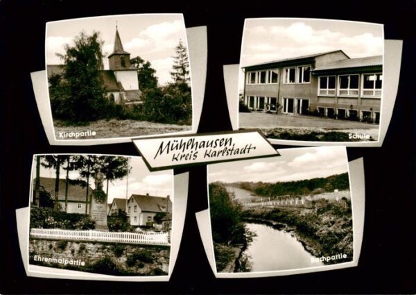 Muehlhausen Karlstadt Kirche Schule Ehrenmal Partie am Bach