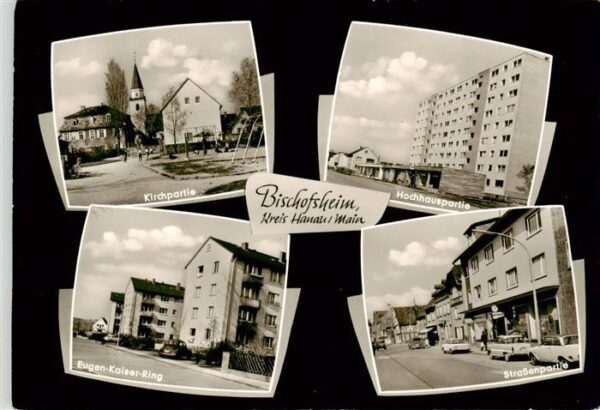 Bischofsheim Maintal Hanau Kirchpartie Hochhauspartie Eugen Kaiser Ring Strassen