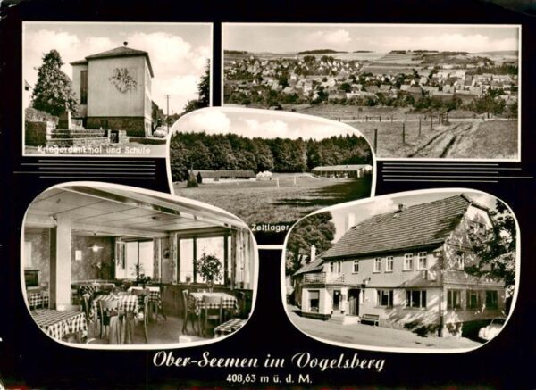 Ober-Seemen Gedern Kriegerdenkmal und Schule Zeltlager Gasthaus Gaststube