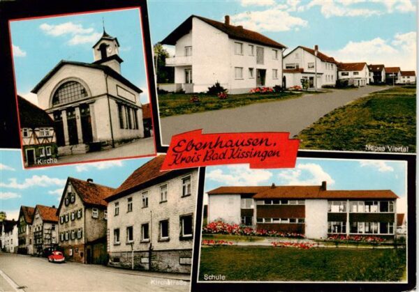 Ebenhausen Unterfranken Kirche Neues Viertel Schule Kirchstrasse