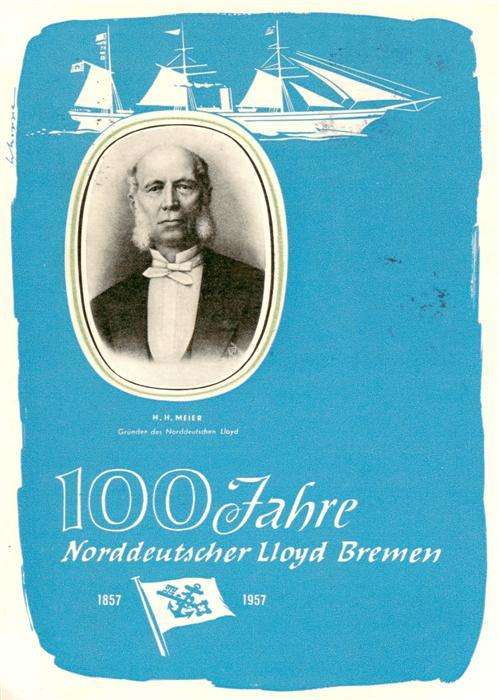 Bremen 100 Jahre Norddeutscher Lloyd Bremen Portrait H. H. Meier Gruender der No