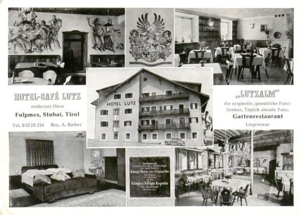 Fulpmes Tirol AT Hotel Cafe Lutz Gastraeume Zimmer Lutzalm Gartenrestaurant