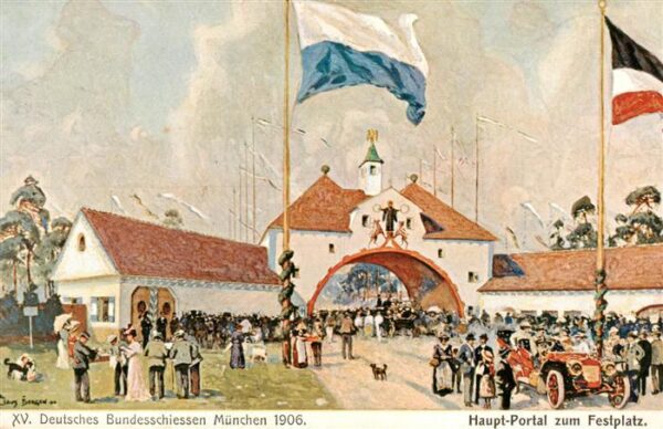 Schuetzenfest Muenchen 1906 Haupt Portal