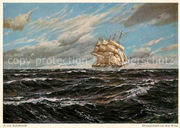 Segelschiffe P.v.Kalckreuth Dreimastbank vor dem Wind