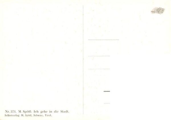 Spoetl Maria Kuenstlerkarte Nr. 371 Ich gehe in die Stadt – Bild 2