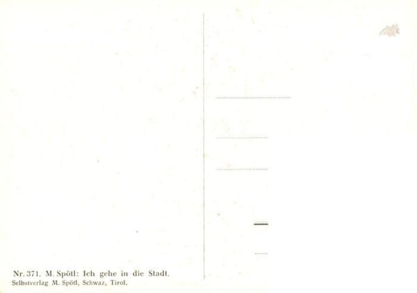 Spoetl Maria Kuenstlerkarte Nr. 371 Ich gehe in die Stadt – Bild 2