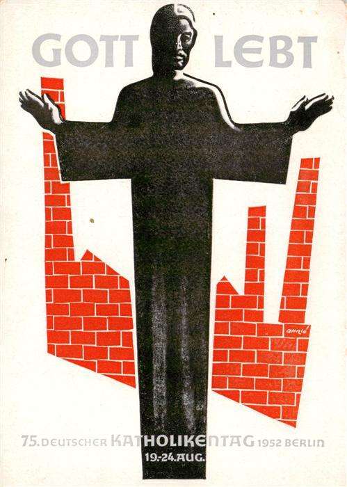 Katholikentag Christentum Gott Lebt 75. Deutscher Kartholikentag 1952 Berlin