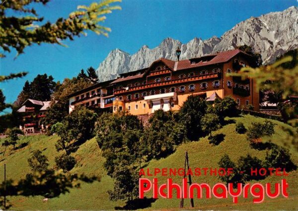 Pichl Schladming Alpengasthof Hotel Pichlmayrgut