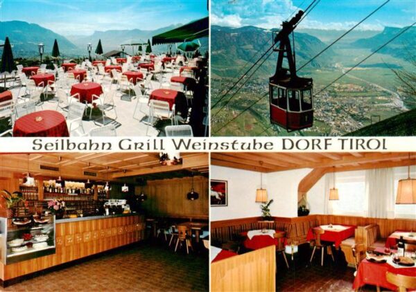 Dorf-Tirol Suedtirol IT Seilbahn Grill Weinstube Gastraeume Terrasse