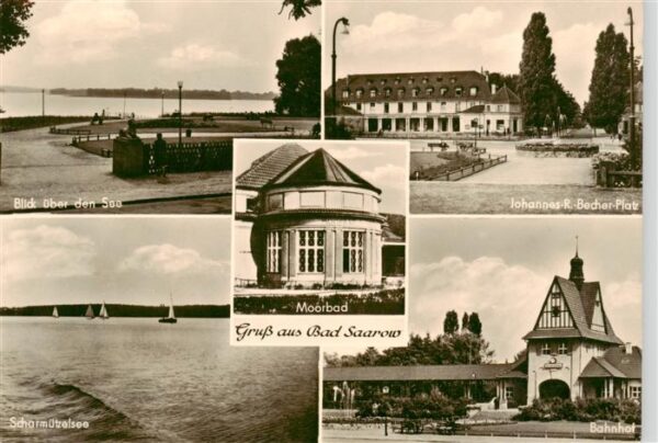 Bad Saarow Seeblick Johannes R Becher Platz Scharmuetzelsee Bahnhof Moorbad