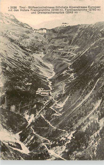 Stilfserjochstrasse 2750m Passo dello Stelvio IT mit den Hotels Franzenshoehe Fe