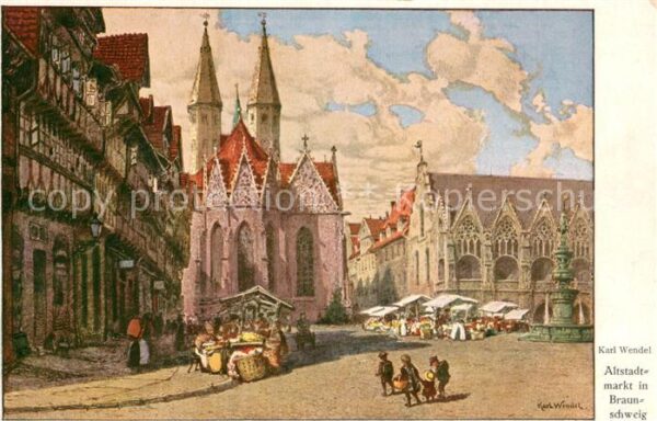 Braunschweig Altstadtmarkt Kuenstlerkarte von Karl Wendel