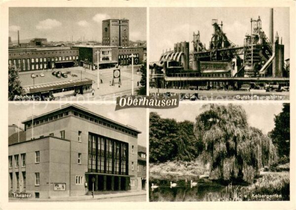 Oberhausen Bahnhof Theater Kaisergarten Gutehoffnungshuette