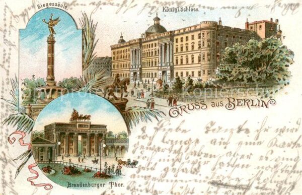 Berlin Siegessaeule Koenigl Schloss Brandenburger Thor