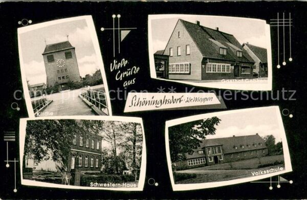 Schoeninghsdorf Kirche Gasthof-Gebken Schwestern-Haus Volksschule