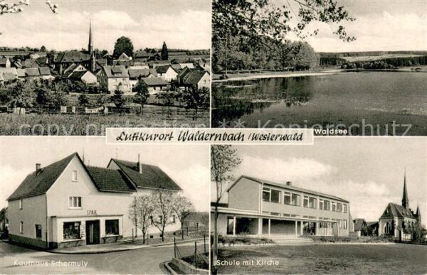 Waldernbach Panorama Waldsee Kaufhaus Schermuly Schule mit Kirche