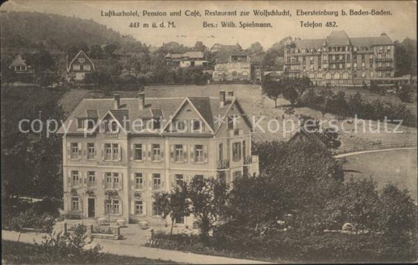 Ebersteinburg Luftkurhotel Pension Cafe Restaurant zur Wolfschlucht