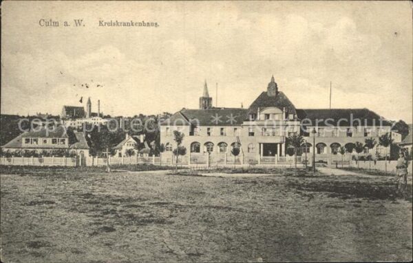 Culm  Weichsel Westpreussen Chelmno nad Wisla PL Kreiskrankenhaus
