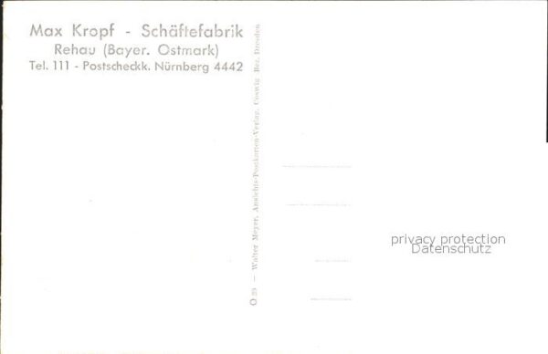 Rehau Bayerische Ostmark Max Kropf Schaefte- Fabrik – Bild 2