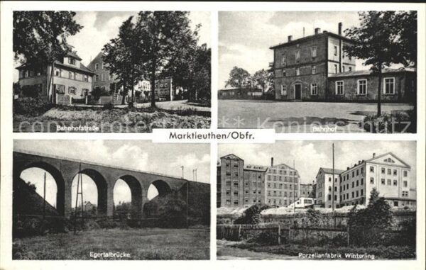 Marktleuthen Bahnhof Bahnhofstrasse Egertalbruecke