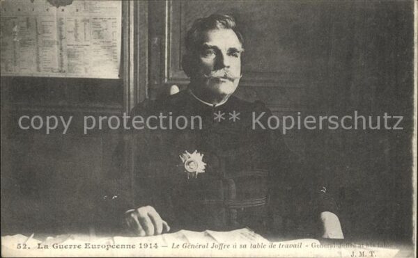 Frankreich WK1 General Joffre  La querre Europeenne