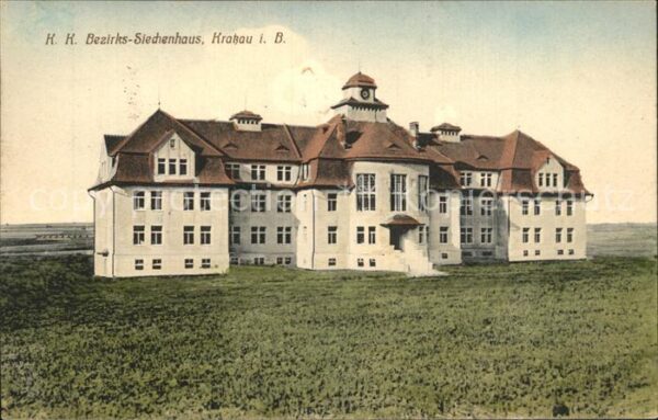 Kratzau Tschechien KK Bezirks Siechenhaus