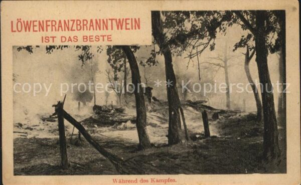 Werbung Reklame Waehrend des Kampfes Loewenfranzbranntwein WK1