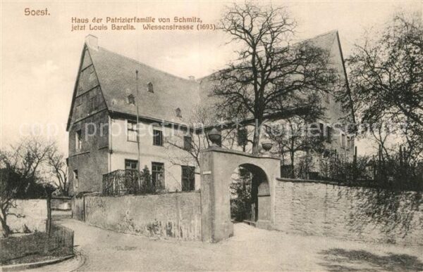 Soest Arnsberg Haus der Patrizierfamilie von Schmitz Wiessenstrasse
