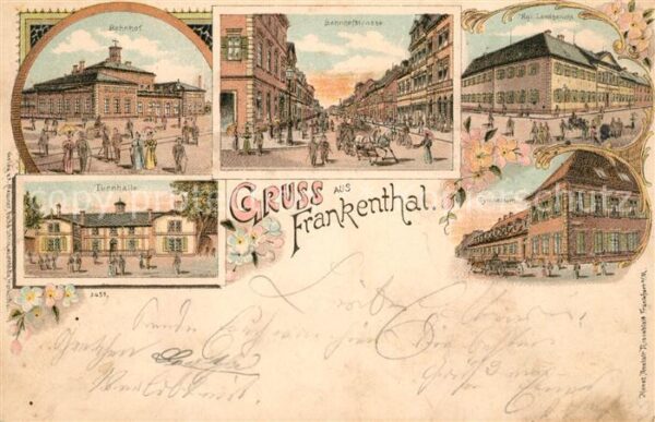 Frankenthal Pfalz Bahnhof Turnhalle Bahnhofstrasse Gymnasium Landgericht Litho