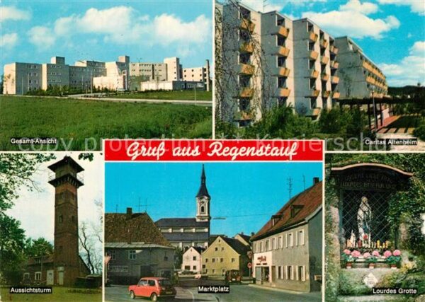 Regenstauf Aussichtsturm Marktplatz Caritas Altenheim Lourdes Grotte