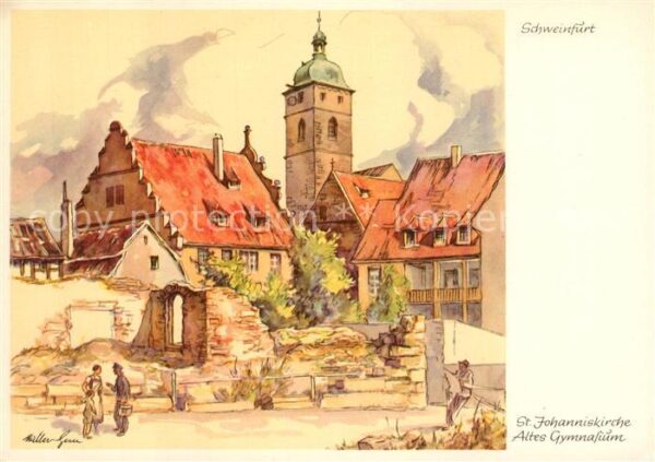 Schweinfurt St. Johanniskirche altes Gymnasium Kuenstlerkarte W. Mueller